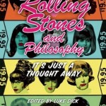 The Rolling Stones And Philosophy